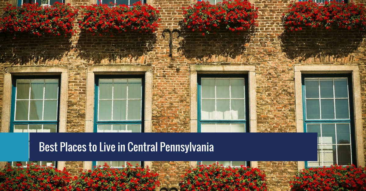 Best Places to Live in Central Pennsylvania | Strock Insurance