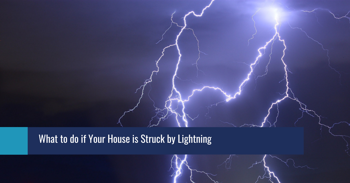 What To Do If Your House Is Struck By Lightning