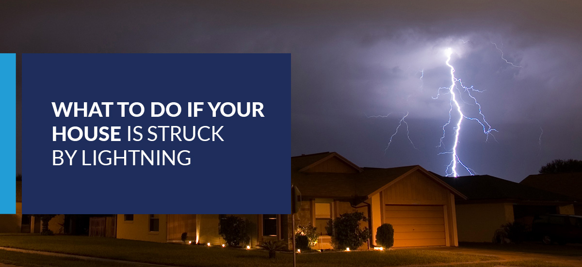 What to Do if Your House Is Struck by Lightning